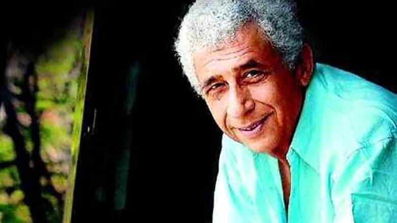 I admire writers, says Naseeruddin Shah